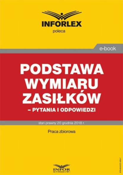 praca zbiorowa - Podstawa wymiaru zasiłków- pytania i odpowiedzi