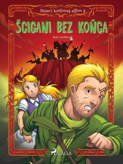

Dzieci królowej elfów 3 - Ścigani bez końca
