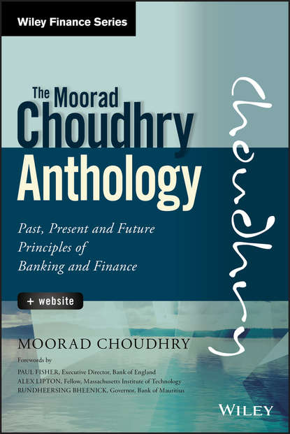 Moorad  Choudhry - The Moorad Choudhry Anthology