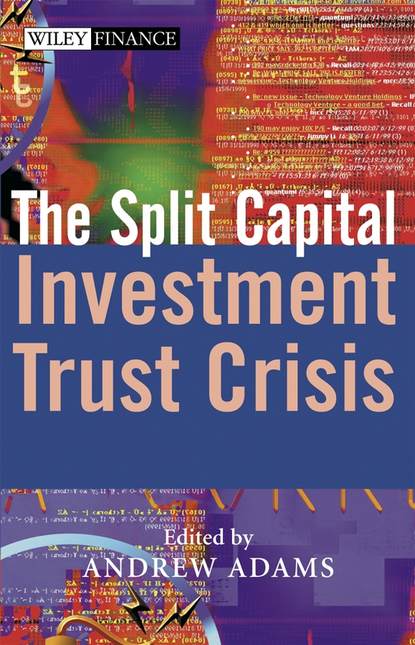 The Split Capital Investment Trust Crisis - Группа авторов