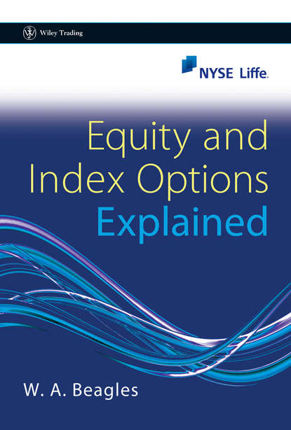 Equity and Index Options Explained - Группа авторов