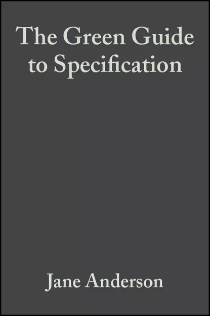 Обложка книги The Green Guide to Specification, Jane  Anderson