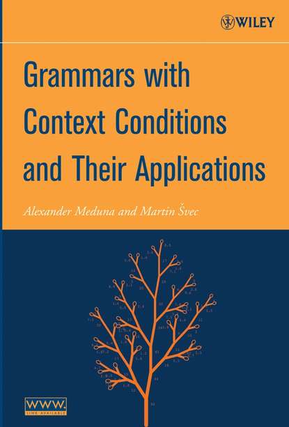 Grammars with Context Conditions and Their Applications - Alexander  Meduna