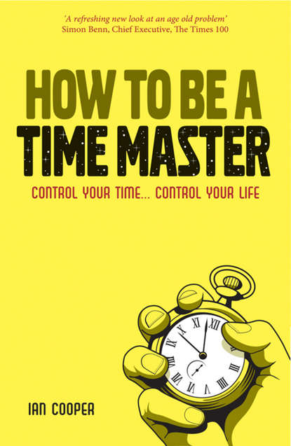 Группа авторов — How to be a Time Master
