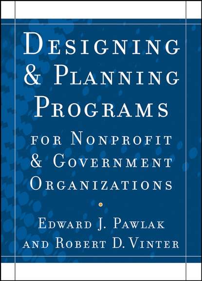 Robert Vinter D. - Designing and Planning Programs for Nonprofit and Government Organizations