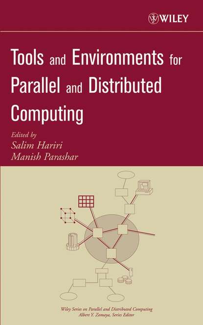 Manish  Parashar - Tools and Environments for Parallel and Distributed Computing