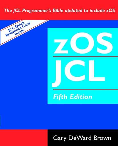 Группа авторов - zOS JCL (Job Control Language)