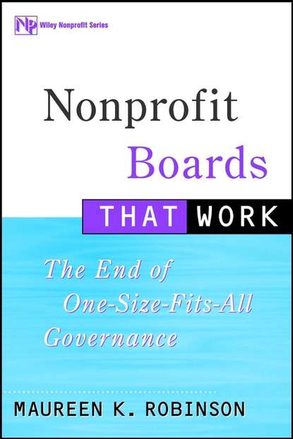 Nonprofit Boards That Work (Группа авторов). 