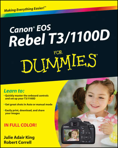 Robert Correll - Canon EOS Rebel T3/1100D For Dummies