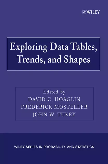 Обложка книги Exploring Data Tables, Trends, and Shapes, Frederick  Mosteller