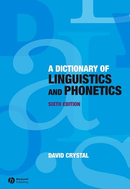 Группа авторов - A Dictionary of Linguistics and Phonetics
