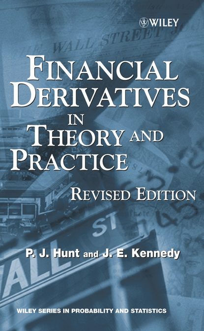 Joanne  Kennedy - Financial Derivatives in Theory and Practice