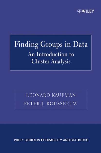 Leonard  Kaufman - Finding Groups in Data