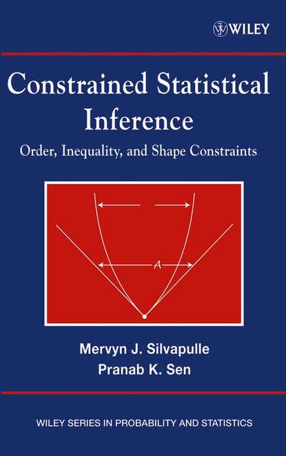 Mervyn Silvapulle J. - Constrained Statistical Inference