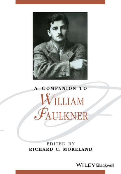Группа авторов - A Companion to William Faulkner