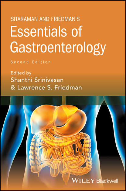 Sitaraman and Friedman's Essentials of Gastroenterology - Группа авторов