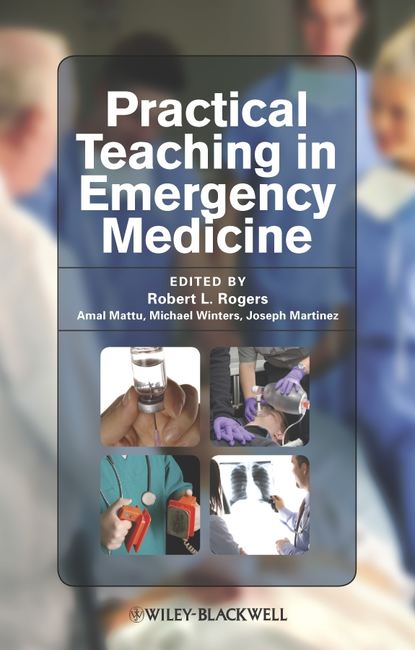 Amal  Mattu - Practical Teaching in Emergency Medicine