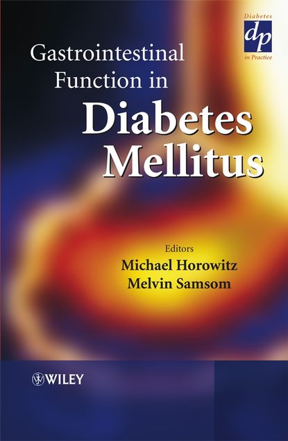 Michael  Horowitz - Gastrointestinal Function in Diabetes Mellitus