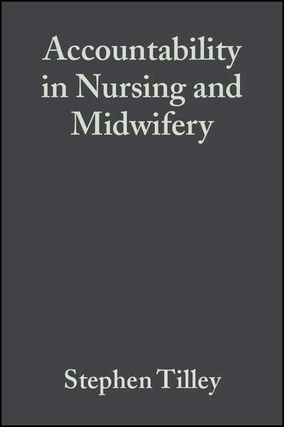 Roger  Watson - Accountability in Nursing and Midwifery