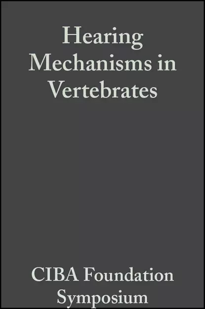 Обложка книги Hearing Mechanisms in Vertebrates, CIBA Foundation Symposium