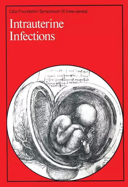 Обложка книги Intrauterine Infections, CIBA Foundation Symposium