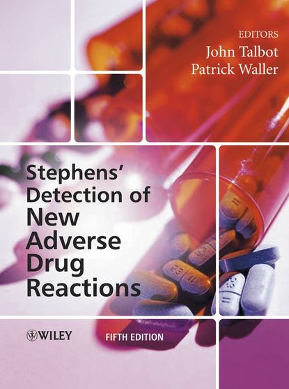 John  Talbot - Stephens' Detection of New Adverse Drug Reactions