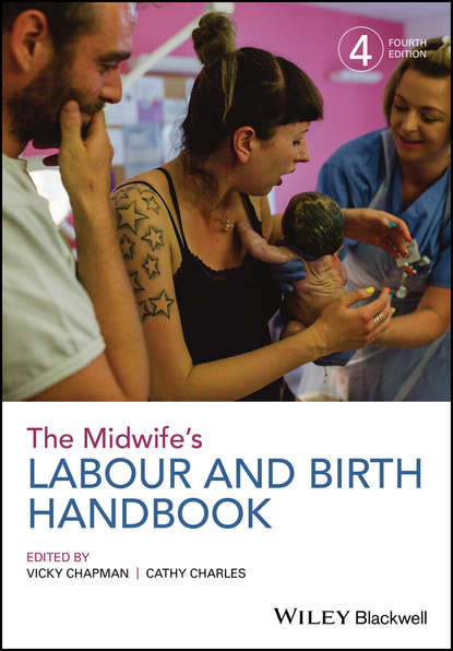 The Midwife s Labour and Birth Handbook