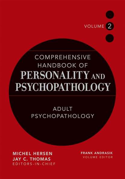 Comprehensive Handbook of Personality and Psychopathology, Adult Psychopathology - Группа авторов