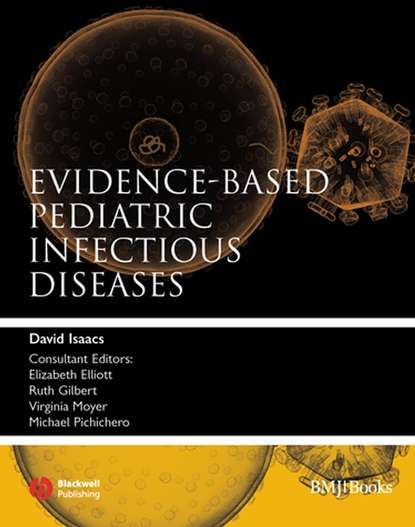 Evidence-Based Pediatric Infectious Diseases - Группа авторов
