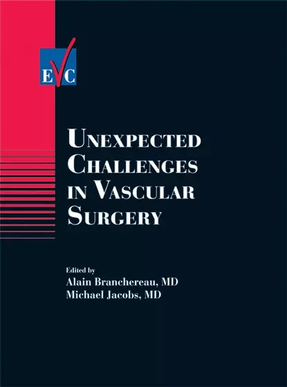 Обложка книги Unexpected Challenges in Vascular Surgery, Michael  Jacobs