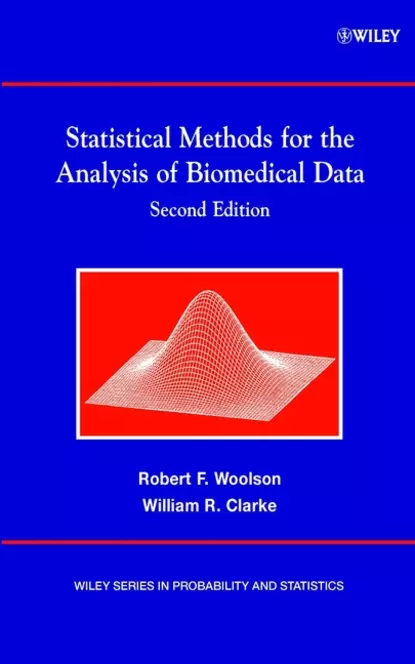 Обложка книги Statistical Methods for the Analysis of Biomedical Data, William Clarke R.