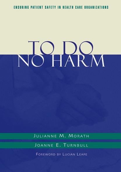 Julianne M. Morath - To Do No Harm