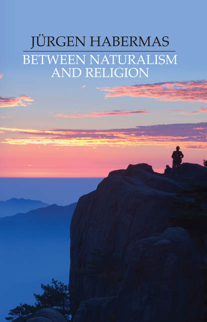 Группа авторов - Between Naturalism and Religion
