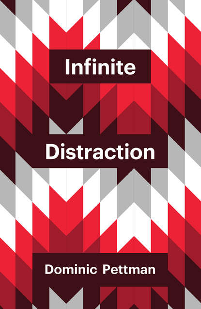 Группа авторов - Infinite Distraction