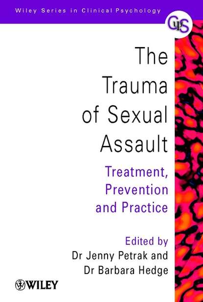 Barbara  Hedge - The Trauma of Sexual Assault