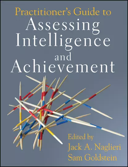 Обложка книги Practitioner's Guide to Assessing Intelligence and Achievement, Sam  Goldstein