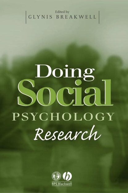 Doing Social Psychology Research - Группа авторов