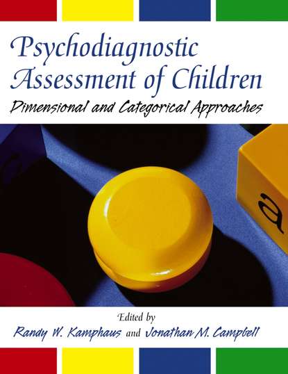 Randy Kamphaus W. - Psychodiagnostic Assessment of Children