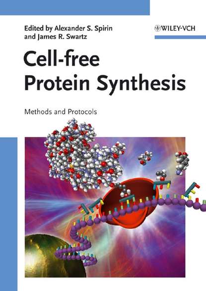 Cell-free Protein Synthesis (Alexander Spirin S.). 