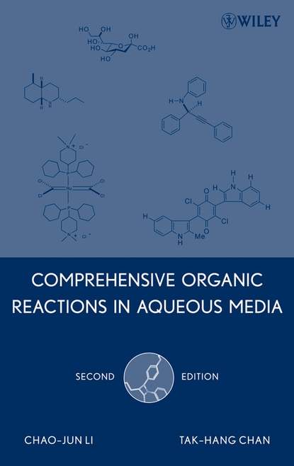 Comprehensive Organic Reactions in Aqueous Media (Chao-Jun  Li). 