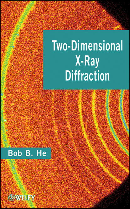 Two-Dimensional X-Ray Diffraction (Группа авторов). 