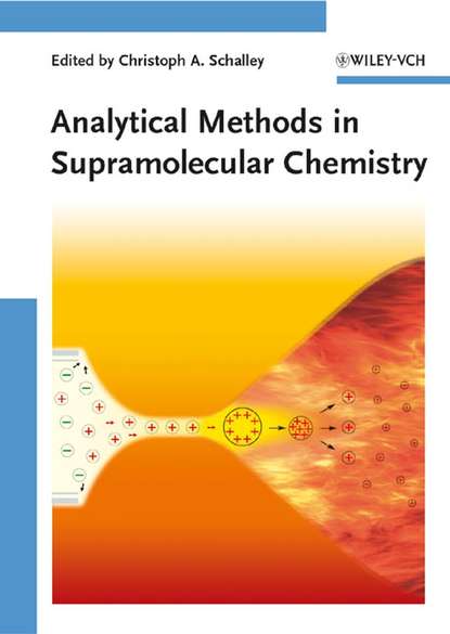 Analytical Methods in Supramolecular Chemistry (Группа авторов). 