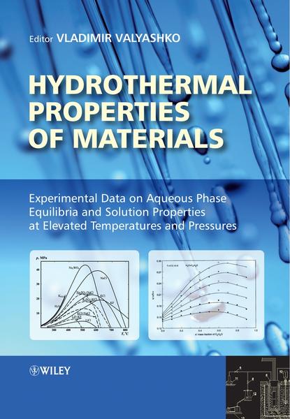 Hydrothermal Properties of Materials (Группа авторов). 