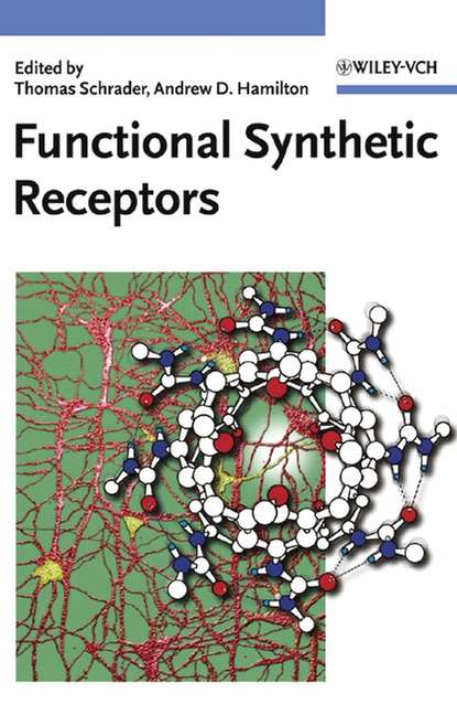 Functional Synthetic Receptors - Thomas  Schrader