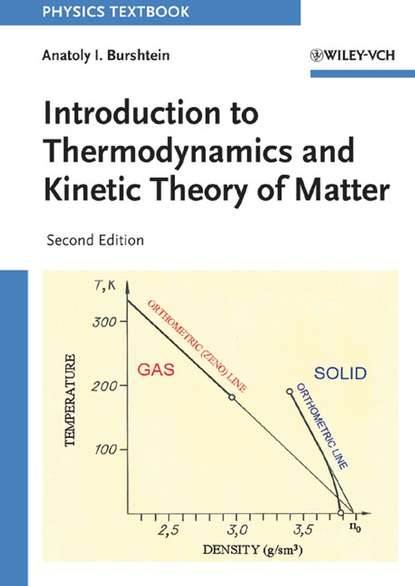 Anatoly Burshtein I. - Introduction to Thermodynamics and Kinetic Theory of Matter