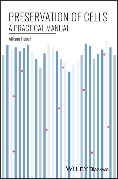 Allison  Hubel - Preservation of Cells