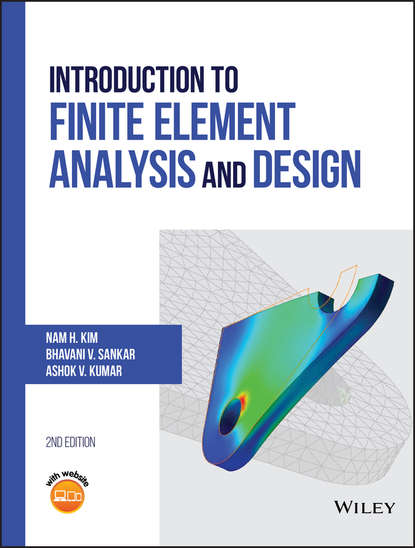 Introduction to Finite Element Analysis and Design