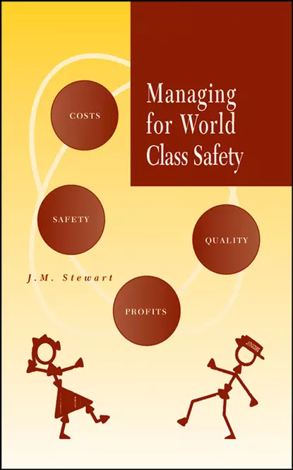 Обложка книги Managing for World Class Safety, James Stewart Melville