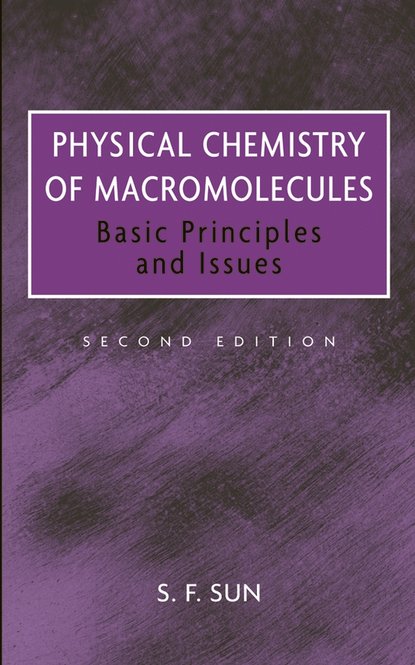 Physical Chemistry of Macromolecules