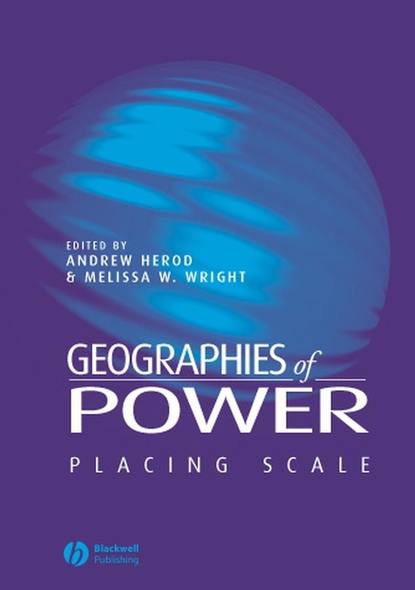 Andrew  Herod - Geographies of Power